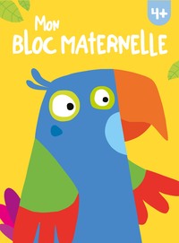 Picture of Mon bloc maternelle 4+ perroquet