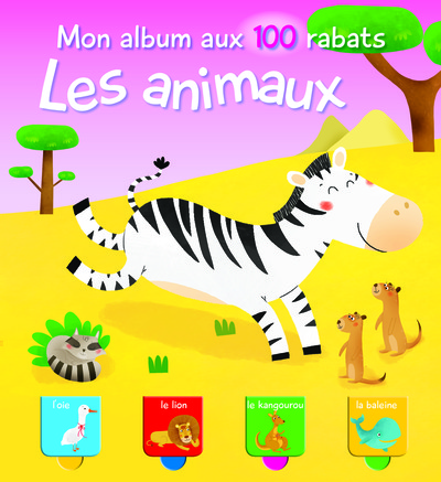 Picture of Les animaux : mon album aux 100 rabats