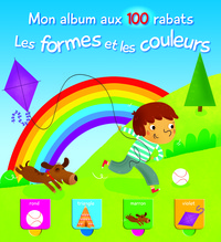 Picture of Les formes et les couleurs : mon album aux 100 rabats