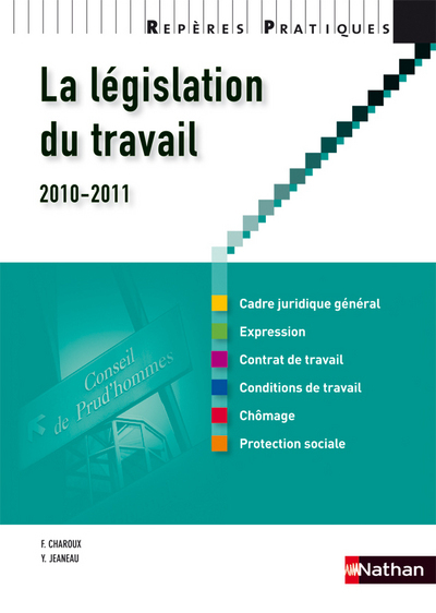 Image de LA LEGISLATION DU TRAVAIL 2010/2011 - REPERES PRATIQUES N06