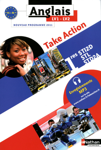 Image de Anglais - Take Action - 1res STI2D-STL-STD2A Livre de l'élève