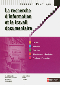 Picture of La recherche d'information et le travail documentaire Repères pratiques