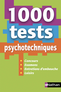 Picture of 1 000 Tests psychotechniques (Concours/examens/Entretiens d'embauche/Loisirs) - 2019