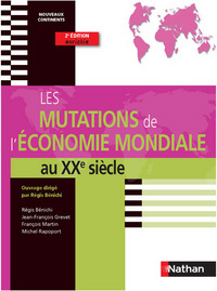 Picture of LES MUTATIONS DE L'ECONOMIE MONDIALE PREPA HEC 1ERE ANNEE 2010