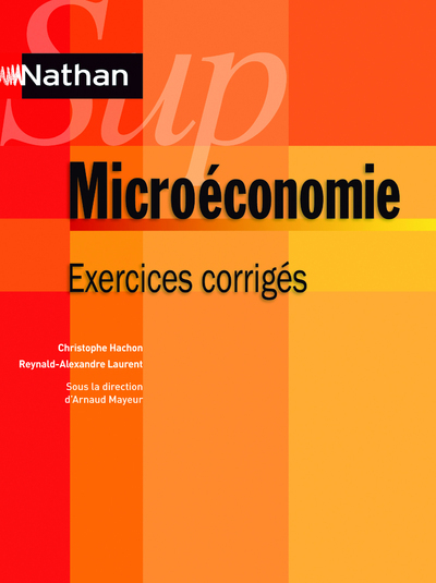 Image de Microéconomie - exercices corrigés Nathan Sup