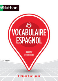 Image de Le vocabulaire espagnol 2014 - Repères Pratiques numéro 57
