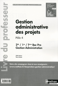 Picture of Gestion administrative des projets - Bac Pro Pôle 4 Situations Professionnelles Livre du professeur