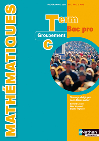 Picture of Mathématiques - Term Bac Pro Groupement C Livre de l'élève