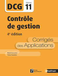 Picture of Contrôle de gestion - DCG - Épreuve 11 - Corrigés des applications - 2017