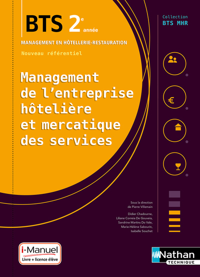 Picture of Management de l'entreprise Hôtelière et Mercatique des services BTS2 (BTS MHR) - Livre+licence élève