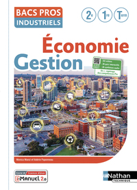 Picture of Economie et Gestion - Tome unique Bac Pros Industriels - Livre + licence élève - 2022