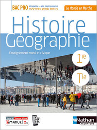 Picture of Histoire-Géographie EMC 1re/Term Bac Pro (Le monde en marche) Livre + licence élève - 2020