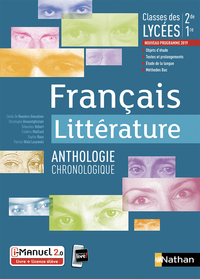 Image de Français - Littérature - Anthologie chronologique - 2ème/1ère - Livre + licence élève 2019