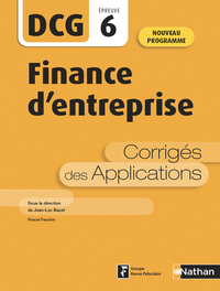 Picture of Finance d'entreprise - DCG - Epreuve 6 - Corrigés des applications - 2020