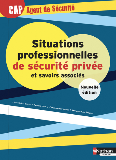 Picture of Situations professionnelles de sécurité privée et savoirs associés - CAP Agent de Sécurité - Elève