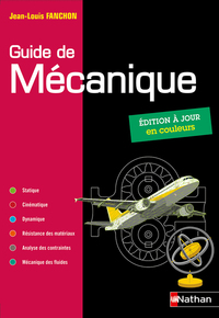 Picture of Guide de mécanique BTS - DUT - Licence - Classes prépas PTSI et TSI - Elève - 2019
