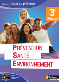 Picture of Prévention Santé Environnement 3e Prépa-pro Acteurs de Prévention Livre de l'élève