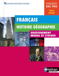 Picture of Français Histoire géographie EMC 1re BAC PRO Tome unique (Cahiers regards croisés) 2017 - Elève
