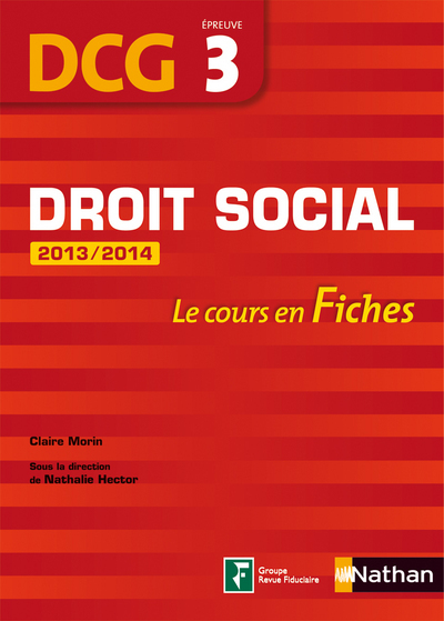 Image de DROIT SOCIAL EPREUVE 3 DCG LE COURS EN FICHES 2013