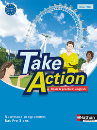 Picture of Take Action - Anglais Bac Pro 3 ans A2 &gt; B1+ Livre de l'élève