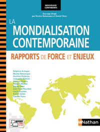 Picture of La Mondialisation contemporaine - Rapports de force et enjeux Nouveaux continents