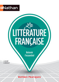 Image de La littérature française - Repères pratiques N 17- 2016