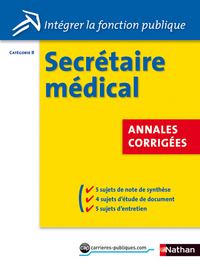 Image de Secrétaire médical - Annales corrigées Intégrer la fonction publique Livre