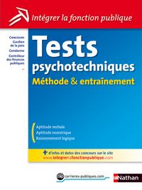 Image de TESTS PSYCHOTECHNIQUES METHODE ET ENTRAINEMENT (INTEGRER LA FONCTION PUBLIQUE) CATEGORIES B ET C