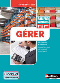 Picture of Gérer - 1re/ Term Bac Pro Compétences Pro i-Manuel bi-média