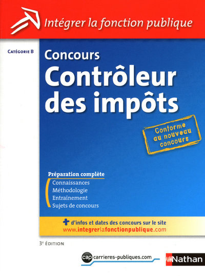 Picture of CONCOURS CONTROLEUR DES IMPOTS - CATEGORIE B - N07 INTEGRER LA FONCTION PUBLIQUE - 2010