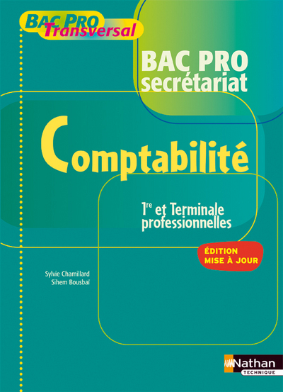 Picture of COMPTABILITE BAC PRO SECRETARIAT BAC PRO TRANSVERSAL 1ERE ET TERMINALE PROFESSIONNELLES ELEVE 2009