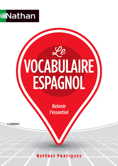 Image de Le vocabulaire espagnol - Repères pratiques N 57 - 2016