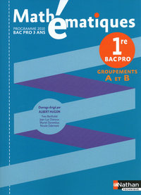 Picture of Mathématiques - 1re Pro Bac Pro Groupements A et B Livre de l'élève