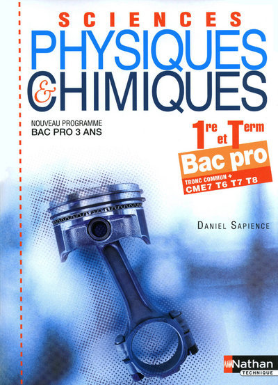 Picture of Sciences physiques et chimiques - 1re/Term Bac Pro Livre de l'élève
