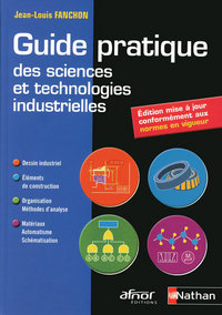 Picture of Guide pratique des sciences et technologies industrielles AFNOR-NATHAN