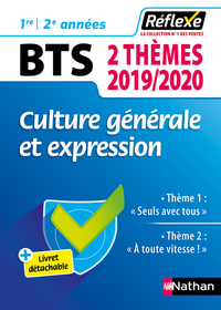 Image de Culture générale et expression BTS - Deux thèmes 2019/2020 (Guide Réflexe N°98) - 2019