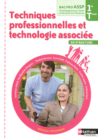 Picture of Techniques professionnelles et technologie associée - 1re /Terminale Bac Pro ASSP "Structure" élève