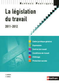 Image de LA LEGISLATION DU TRAVAIL REPERES PRATIQUES N6 2011/2012