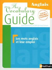 Picture of THE VOCABULARY GUIDE (LES MOTS ANGLAIS ET LEUR EMPLOI) 2010