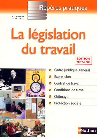 Picture of LA LEGISLATION DU TRAVAIL 2007/2008 - REPERES PRATIQUES N06