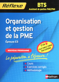 Picture of ORGANISATION ET GESTION DE LA PME - EPREUVE E5 BTS ASSISTANTE DE GESTION PME/PMI MEMO REF N05 2011