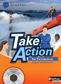 Picture of Take Action - Anglais Livre de l'élève - Bac Pro 3 ans Industriels - Niveau B1&gt;B2