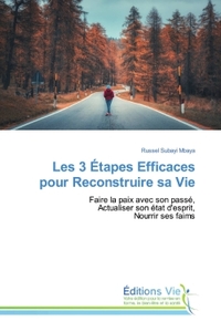 Picture of Les 3 Étapes Efficaces pour Reconstruire sa Vie