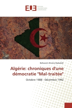 Picture of Algérie: chroniques d'une démocratie "Mal-traitée"