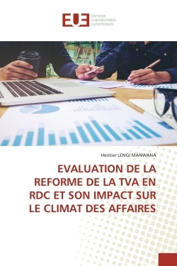 Image de EVALUATION DE LA REFORME DE LA TVA EN RDC ET SON IMPACT SUR LE CLIMAT DES AFFAIRES