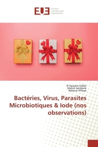 Picture of BactEries, Virus, Parasites Microbiotiques & Iode (nos observations)