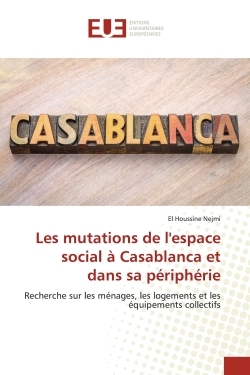 Picture of Les mutations de l'espace social à Casablanca et dans sa périphérie