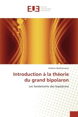 Image de Introduction à la théorie du grand bipolaron