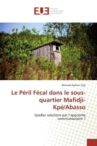 Picture of Le Péril Fécal dans le sous-quartier Mafidji-Kpé/Abasso