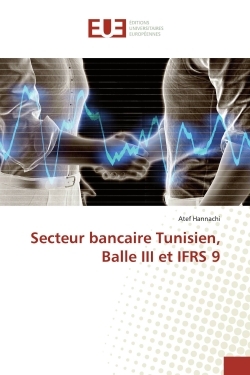 Picture of Secteur bancaire Tunisien, Balle III et IFRS 9